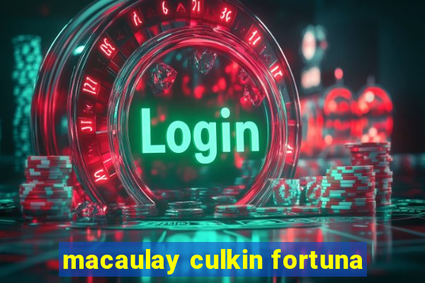 macaulay culkin fortuna